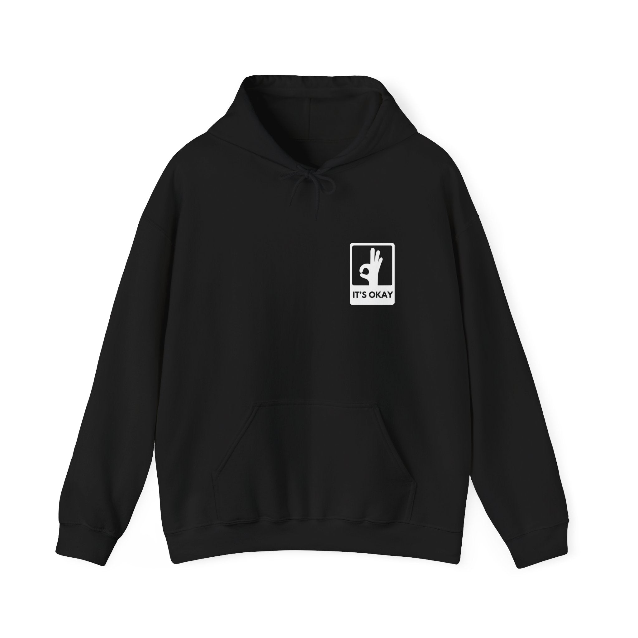 It's Okay Universal Hoodie