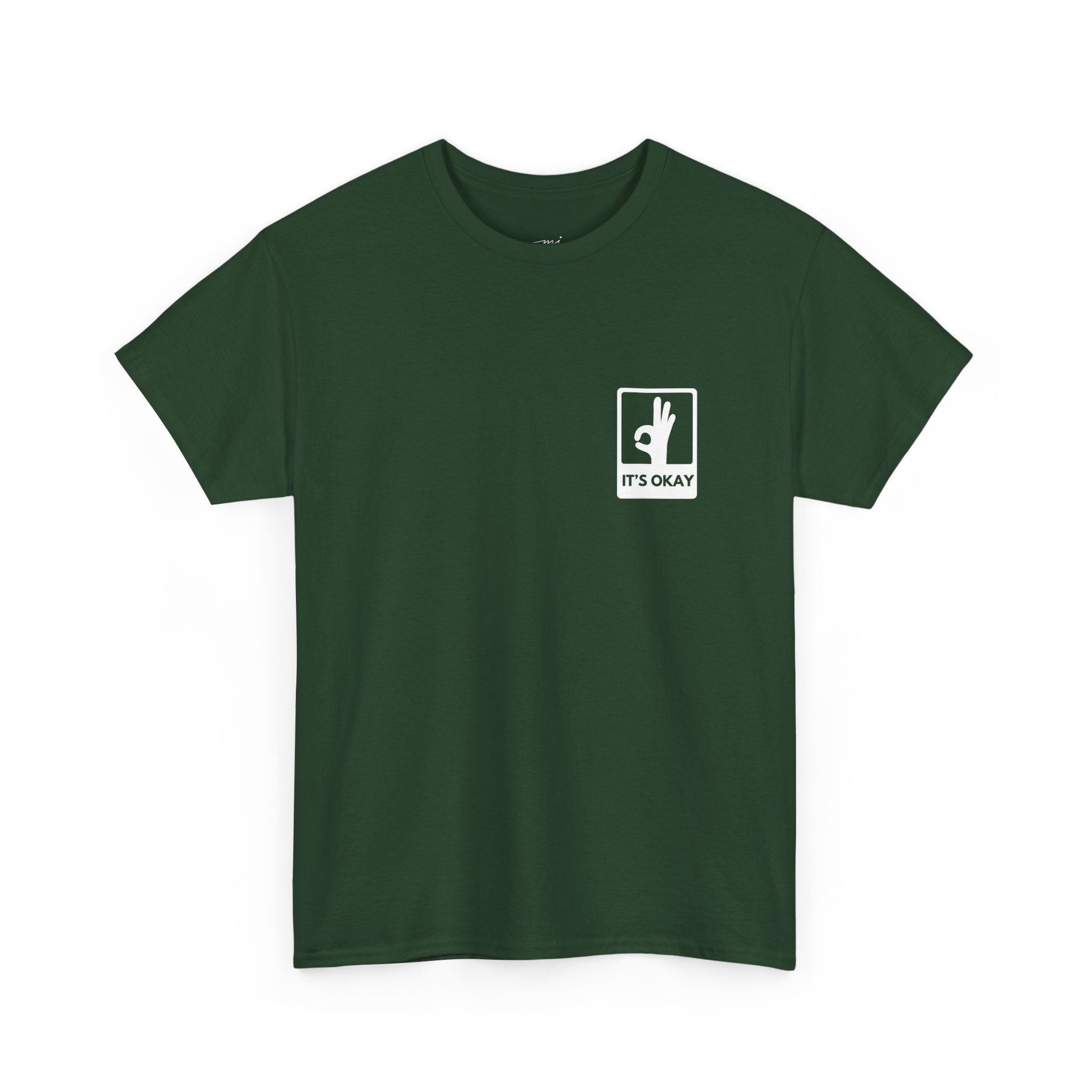 It's Okay Universal T-Shirt
