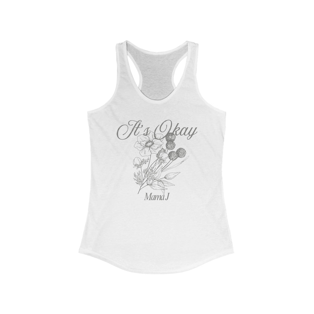 It's Okay Flower Women's Tank Top