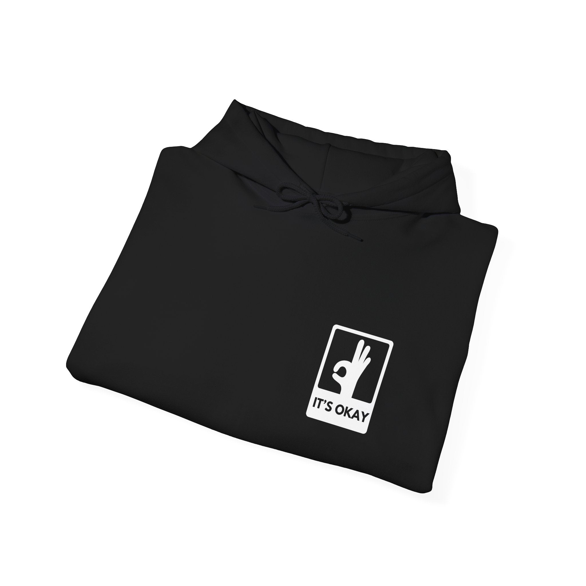 It's Okay Universal Hoodie