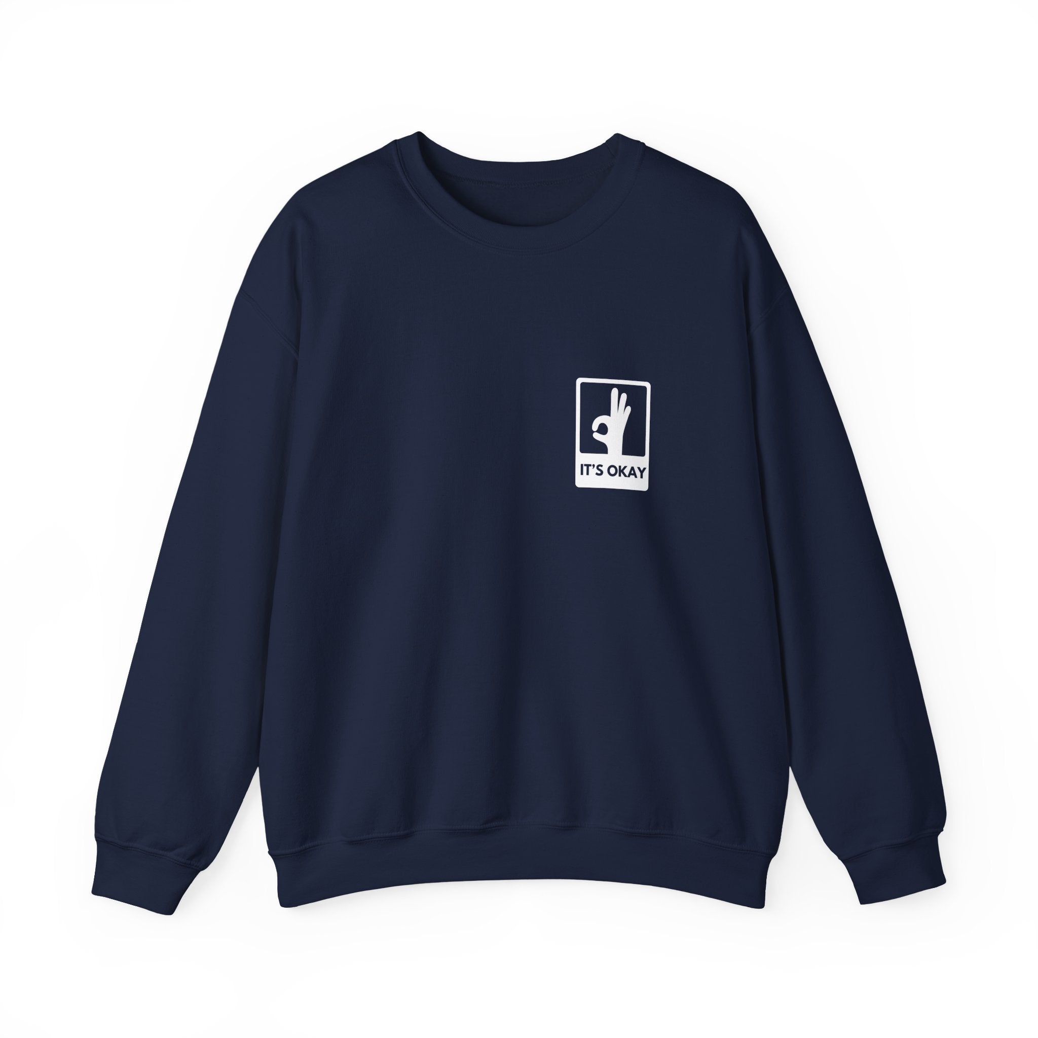 It's Okay Universal Crewneck Sweater