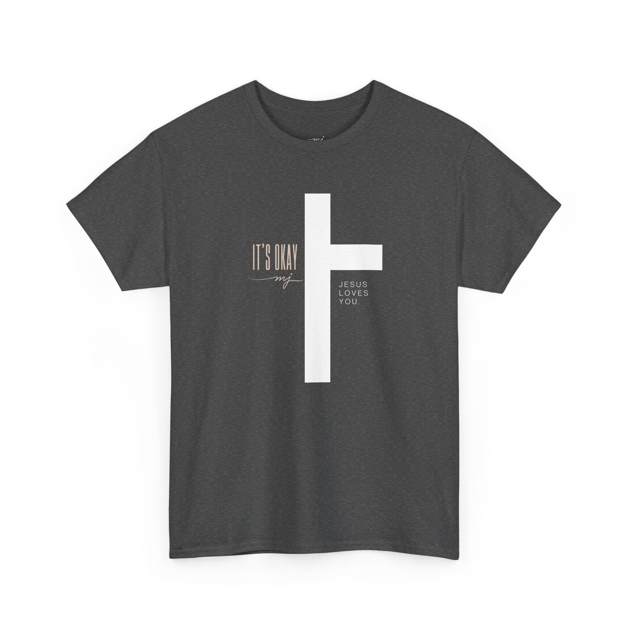 Jesus Loves You T-Shirt