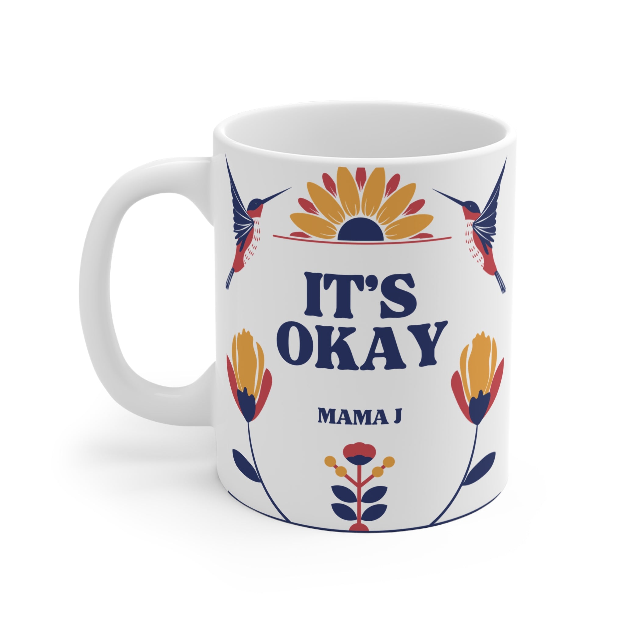 It's Okay Hummingbird Mug