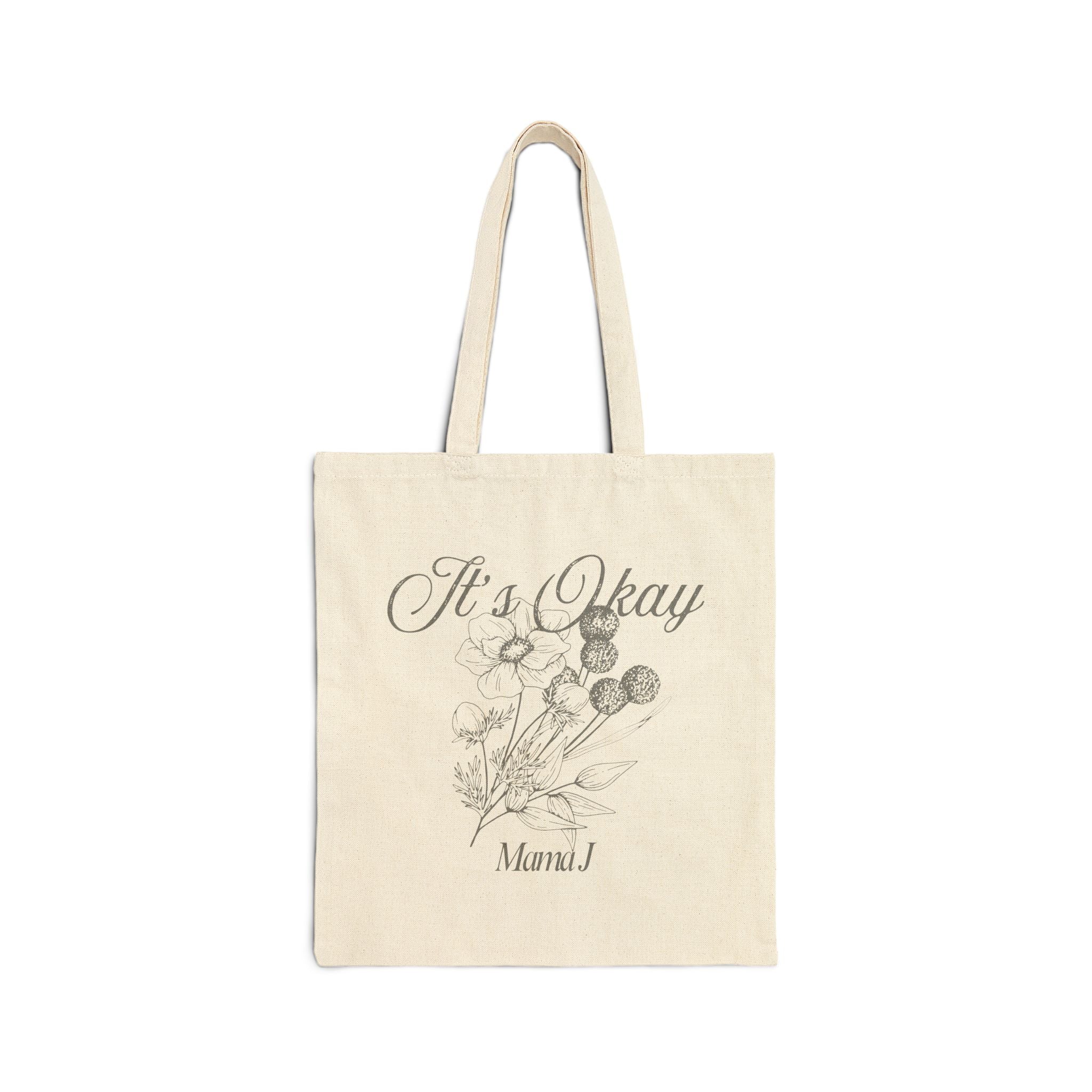 It's Okay Flower Tote Bag