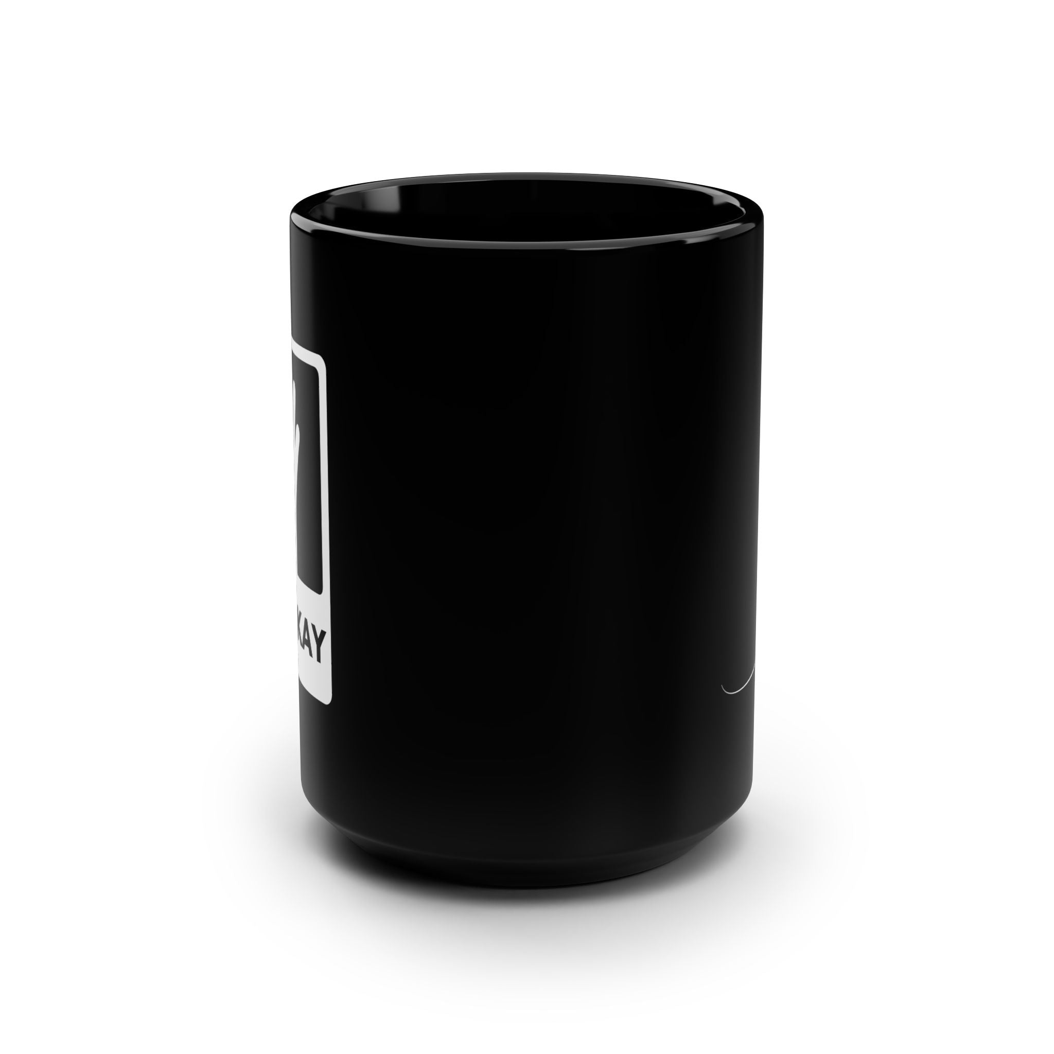 It's Okay Universal Mug