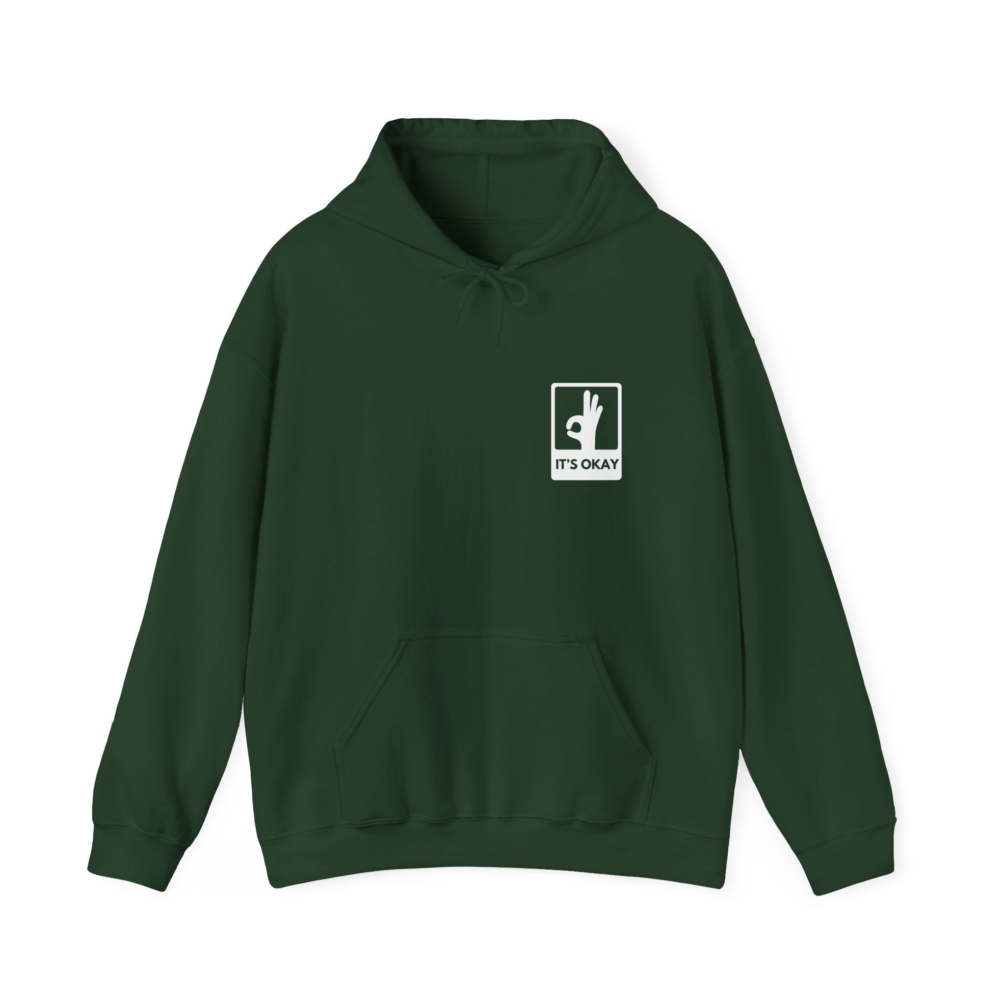 It's Okay Universal Hoodie