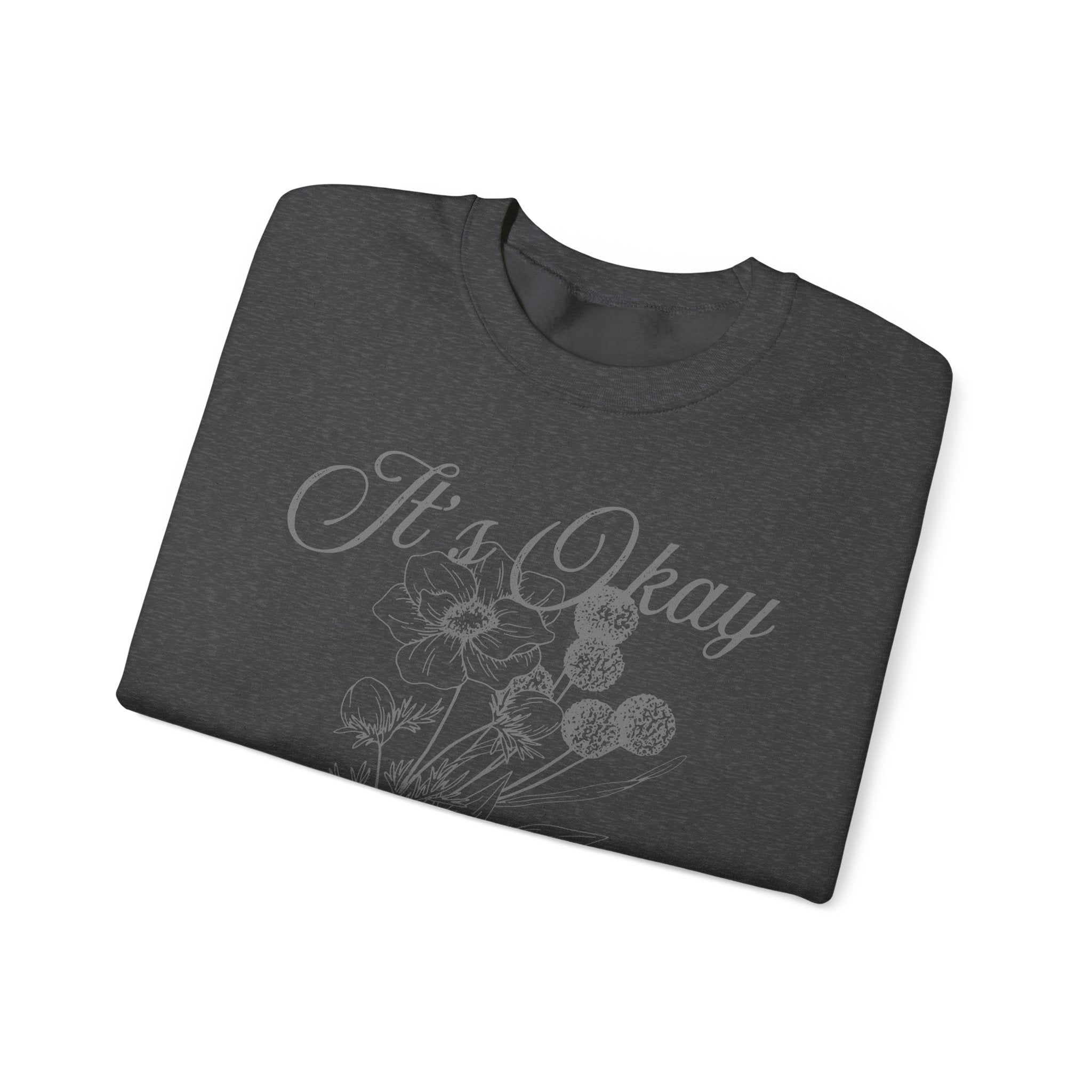 It's Okay Flower Crewneck Sweater