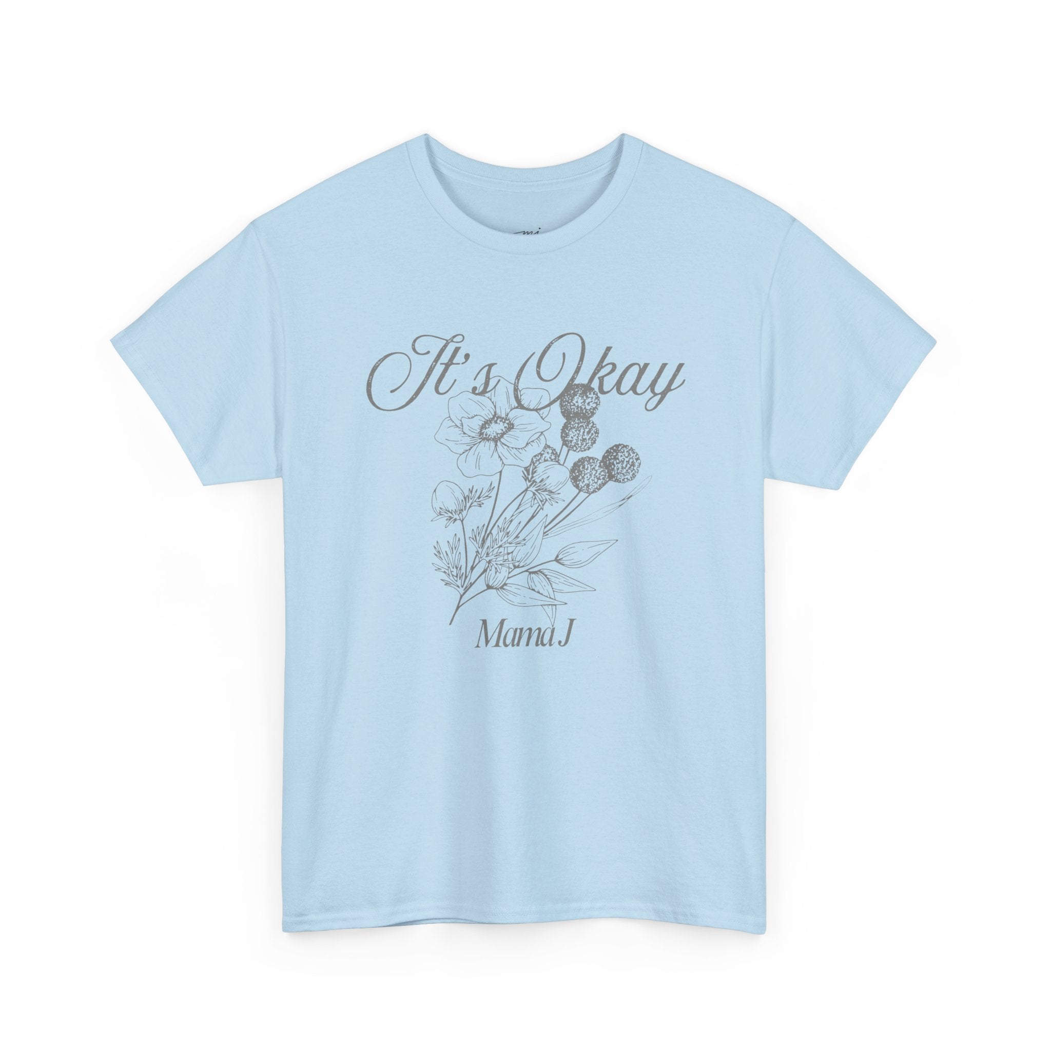 It's Okay Flower T-Shirt