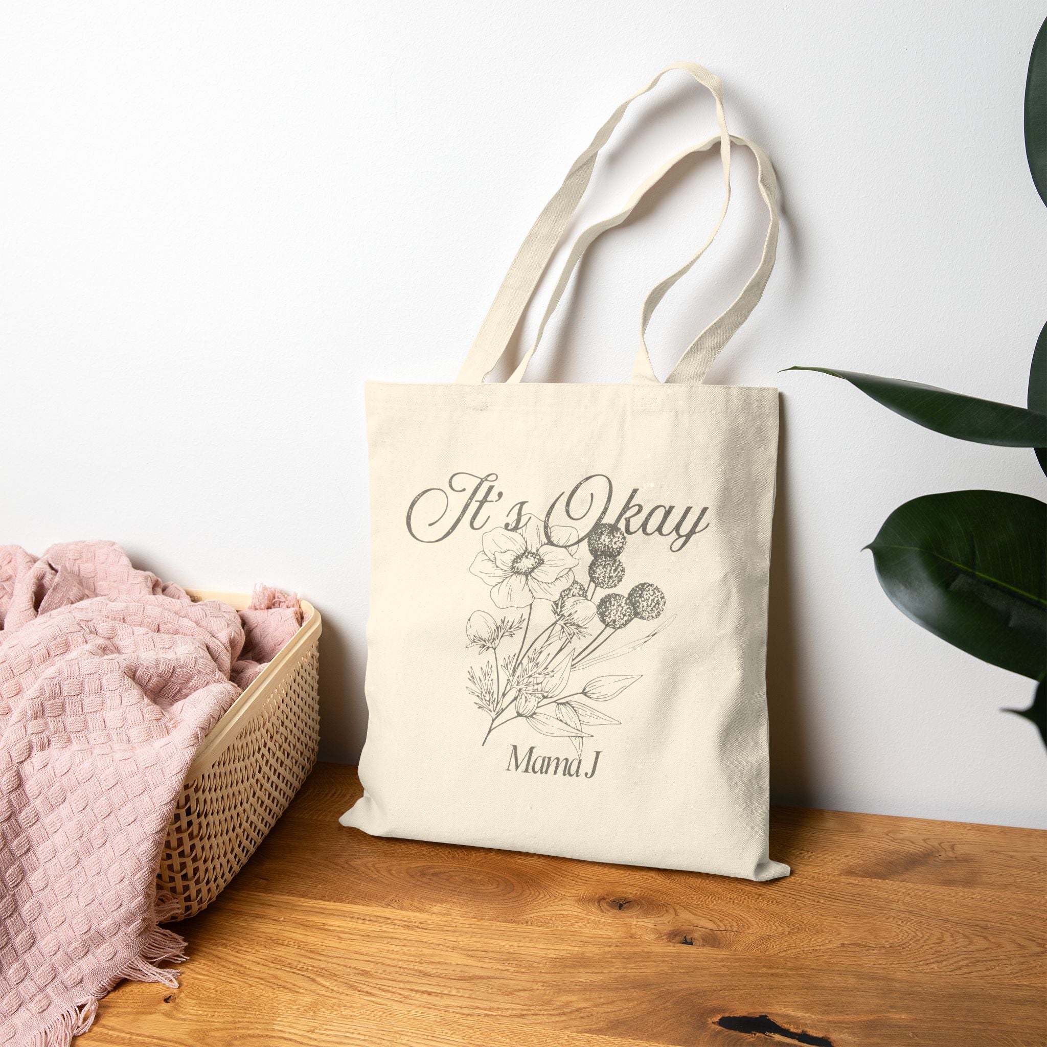 It's Okay Flower Tote Bag