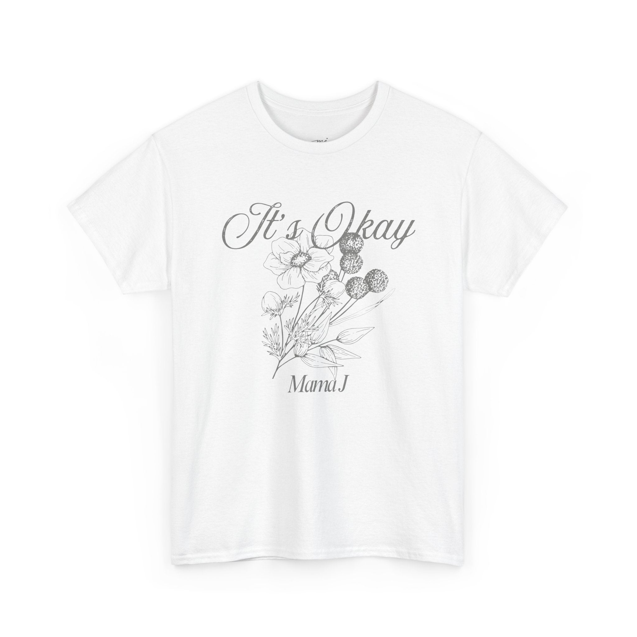 It's Okay Flower T-Shirt