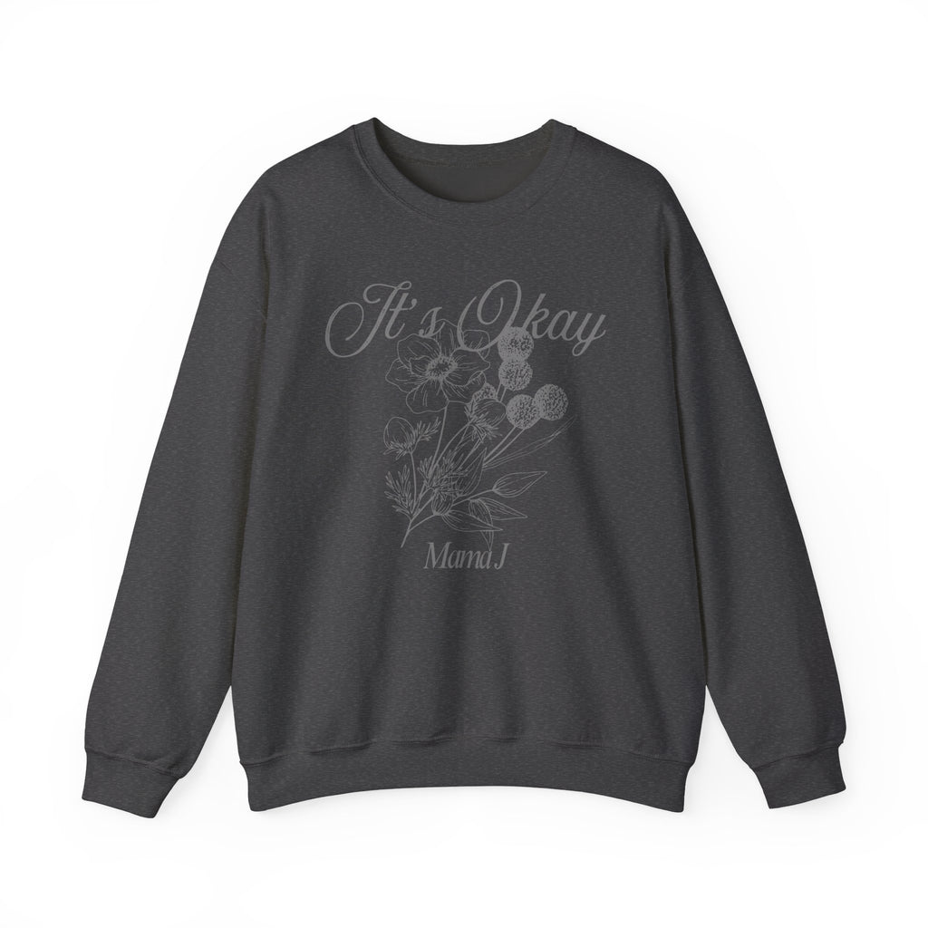 It's Okay Flower Crewneck Sweater