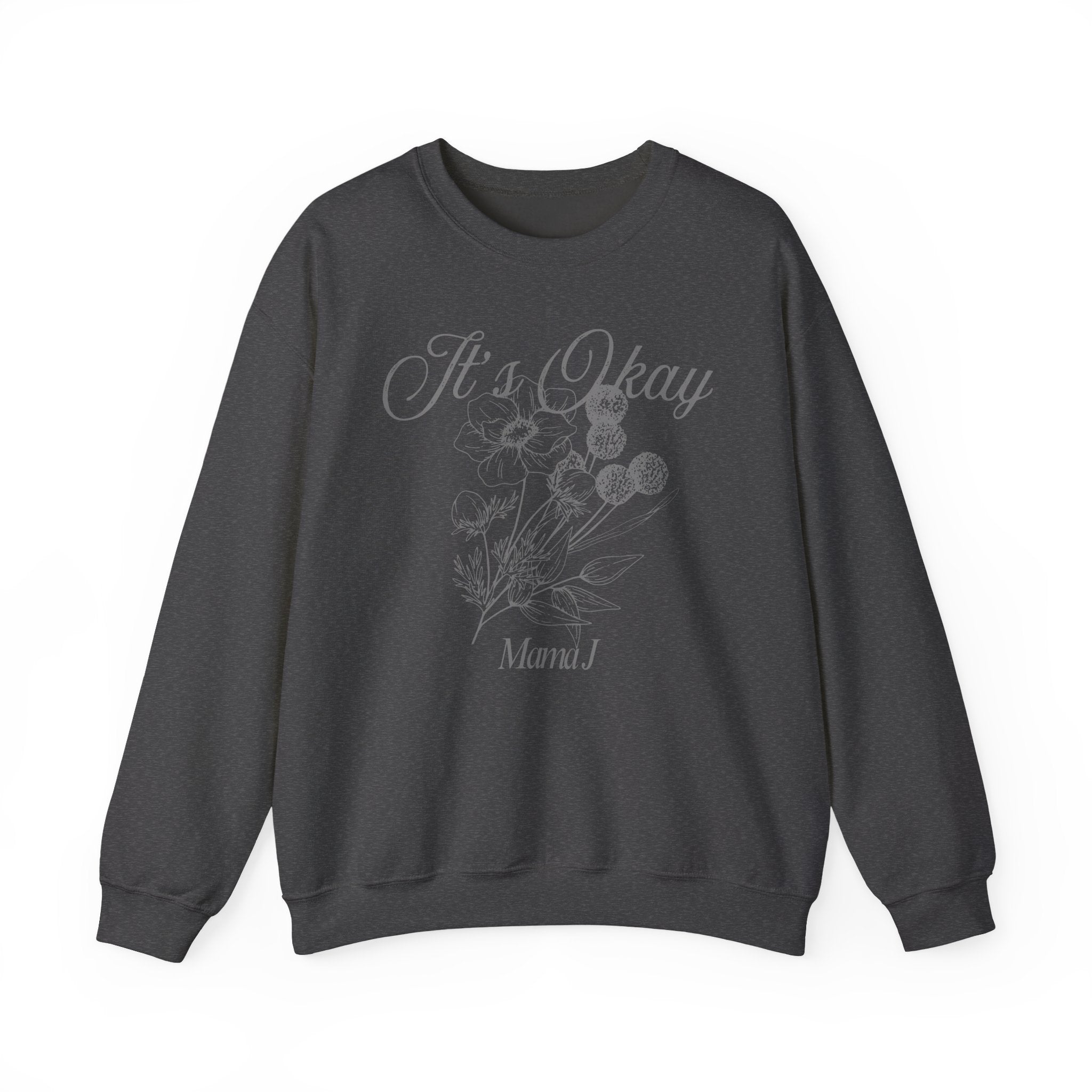 It's Okay Flower Crewneck Sweater
